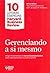 Gerenciando a si mesmo. Artigos fundamentais da Harvard Business Review sobre como administrar a própria carreira