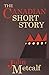 The Canadian Short Story