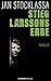 Stieg Larssons Erbe