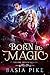 Born In Magic (The Fae Queen Book 1)