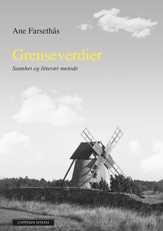 Grenseverdier. Sannhet og litterær metode