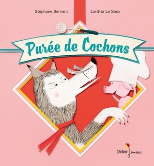 Purée de cochons (Hardcover)
