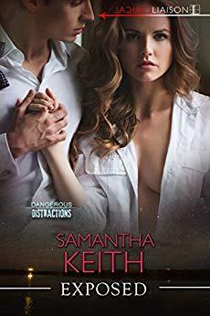 Exposed (Dangerous Distractions, #3)