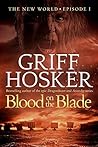 Blood on the Blade (New World #1)