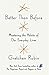 Better Than Before: Mastering the Habits of Our Everyday Lives