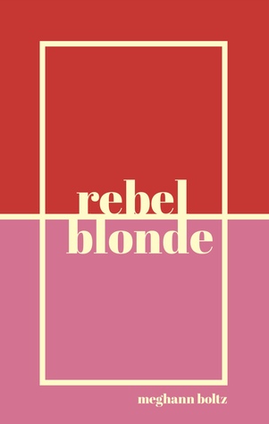 rebel/blonde (Paperback)