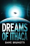 Dreams of Ithaca by Dave Brunetti Dreams of Ithaca by Dave Brunetti