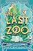 The Last Zoo by Sam Gayton