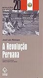 A Revolução Peruana (Revoluções do século 20, #12)
