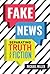 Fake News: Separating Truth...