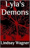 Lyla's Demons: The Beginning