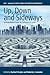 Up, Down, and Sideways: Anthropologists Trace the Pathways of Power (Studies in Public and Applied Anthropology, 7)