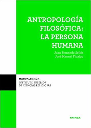 Antropología filosófica: la persona humana (Paperback)