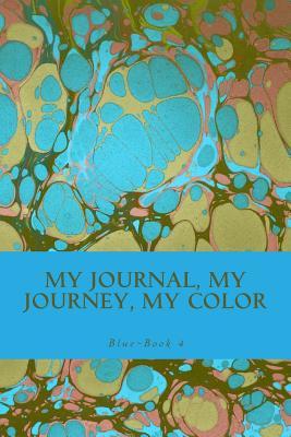My Journal, My Journey, My Color: JD Dyola's Celebration of Color Collection™ (Journaling in Blue)