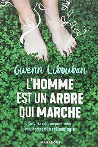 L'homme est un arbre qui marche (Paperback)
