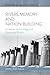 Rivers, Memory, And Nation-building: A History of the Volga and Mississippi Rivers (Environment in History: International Perspectives, 5)