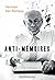 Anti-mémoires: Pensées et réflexions d'un homme politique (HISTOIRE/ACTUALITE) (French Edition)