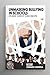 Unmasking bullying in schools by Rose a Okwany-Oginga Unmasking bullying in schools by Rose a Okwany-Oginga