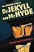 The Strange Case of Dr. Jekyll and Mr. Hyde