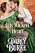 His Wicked Heart by Darcy Burke