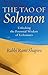 The Tao of Solomon: Unlocking the Perennial Wisdom of Ecclesiastes