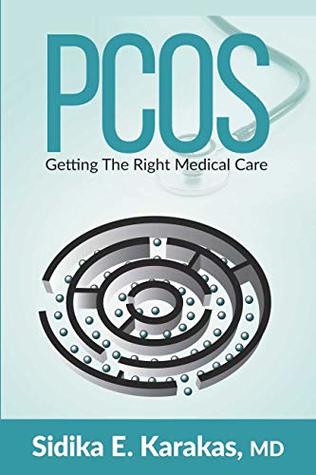 PCOS: Getting the Right Medical Care (Kindle Edition)