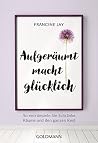 Aufgeräumt macht ...