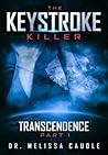 The Keystroke Killer by Melissa Caudle The Keystroke Killer by Melissa Caudle