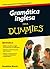 Gramática Inglesa Para Dummies