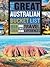The Great Australian Bucket List by Robin Esrock The Great Australian Bucket List by Robin Esrock