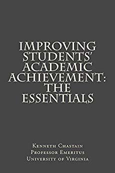 Improving Students' Academic Achievement: The Essentials
