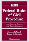 Federal Rules of Civil Procedure: With Selected Statutes and Other Materials, 2019 (Supplements)