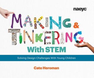 Making and Tinkering with STEM (Paperback)
