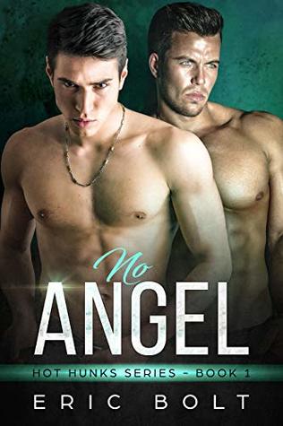 No Angel (Hot Hunks Book 1)