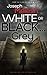 White or Black ... Grey by Joseph Melesh