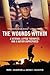 The Wounds Within: A Vetera...