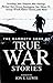 The Mammoth Book of True War Stories