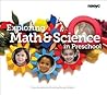 Exploring Math and Science in Preschool Exploring Math and Science in Preschool