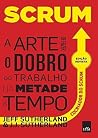 Scrum: arte de fa...