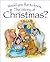 Would You Like to Know the Story of Christmas?