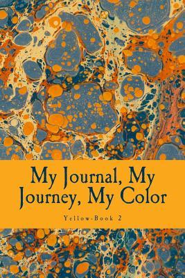 My Journal, My Journey, My Color: JD Dyola's Celebration of Color Collection™ (Journaling in Yellow)