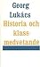 Historia och klassmedvetande