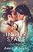 In Her Space (Stars Duet, #2)