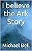 I believe the Ark Story