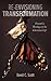 Re-Envisioning Transformation: Toward a Theology of the Christian Life