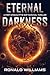 Eternal Darkness by Ronald Williams