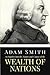 An Inquiry Into the Nature and Causes of the Wealth of Nations