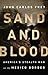 Sand and Blood: America's Stealth War on the Mexico Border