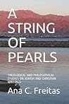 A STRING OF PEARLS by Ana C. Freitas