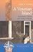 A Venetian Island: Environment, History and Change in Burano (New Directions in Anthropology, 8)
